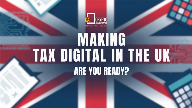 Making Tax Digital, Crypto Tax Accountant, Best Crypto Accountant